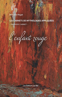 Page couverture de L'enfant rouge par Bertrand Nayet