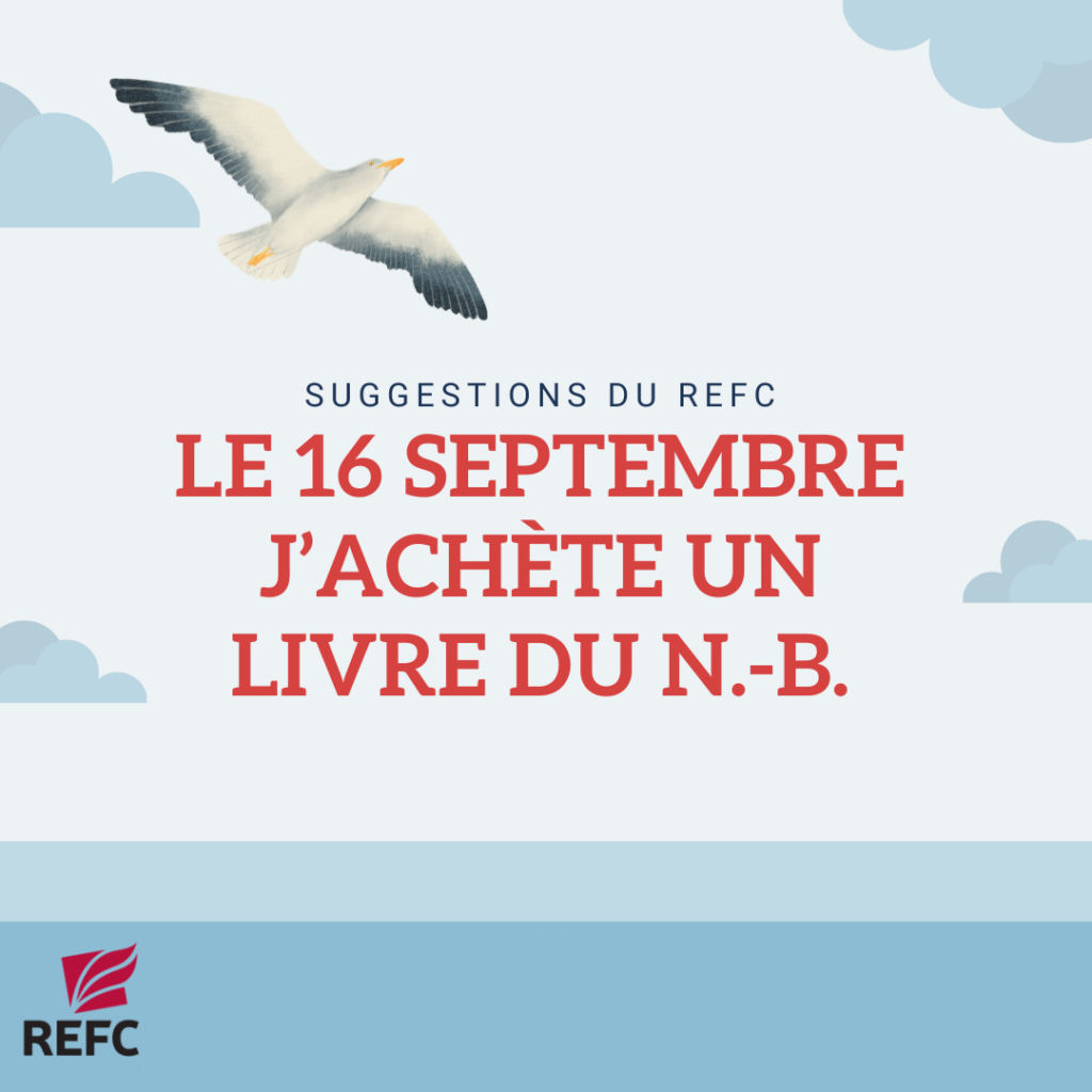 Le 16 septembre, j’achète un livre du N.-B !