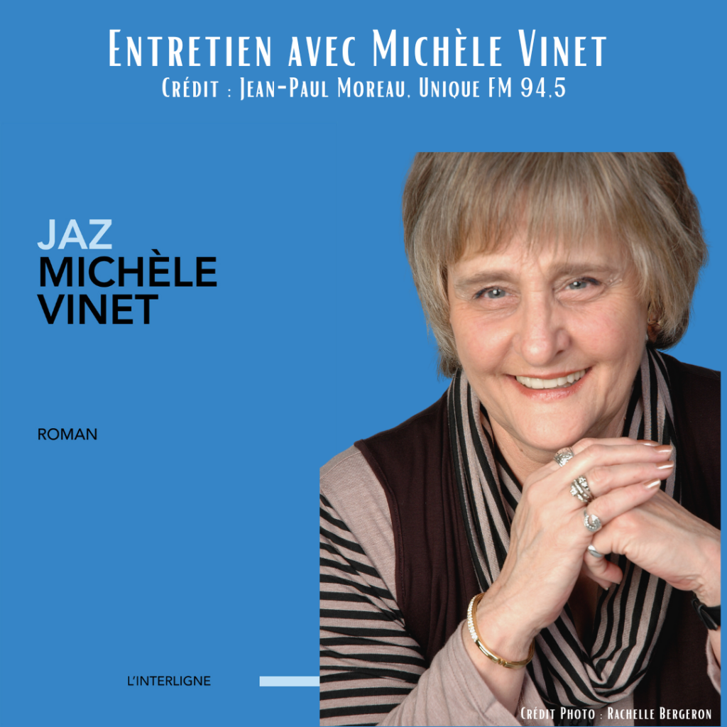 Entrevue avec Michèle Vinet