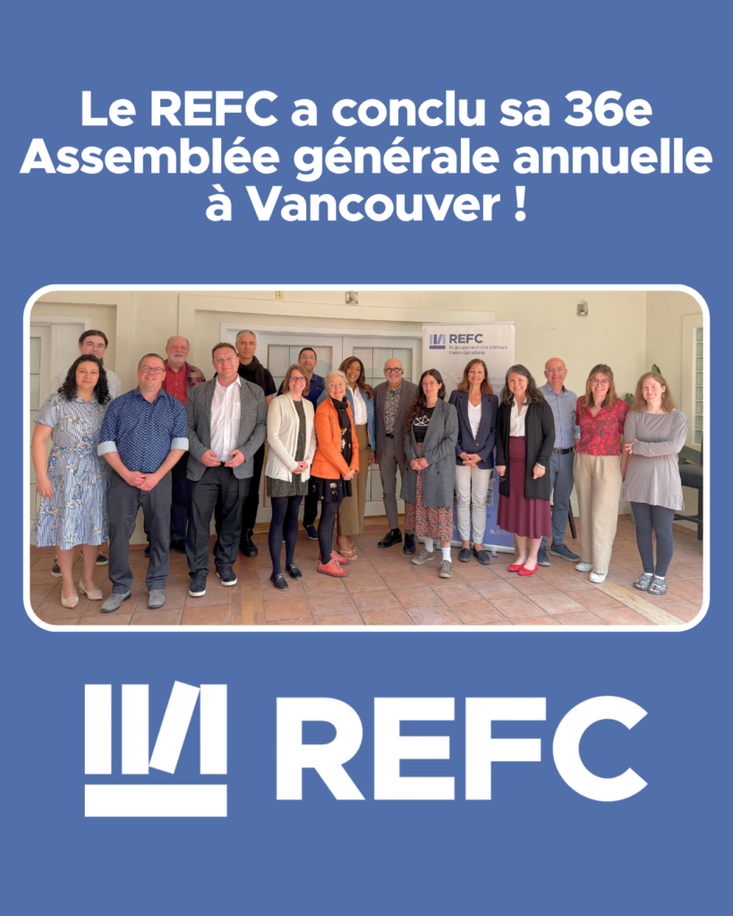 📚 Le REFC a conclu sa 36e AGA à Vancouver !
