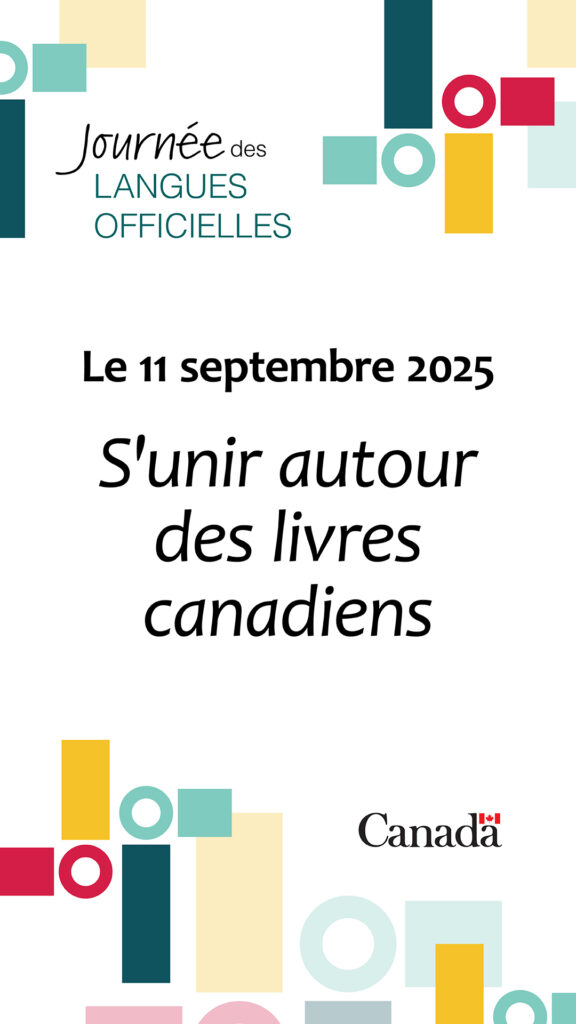 Célébrez la Journée des langues officielles avec le REFC : découvrez la richesse du livre canadien :  francophone, anglophone et autochtone.