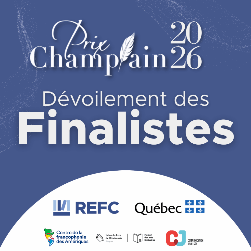 Les finalistes du Prix Champlain – Édition 2026 sont dévoilés !
