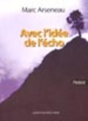 Avec l'idée de l'écho