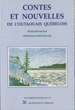 Contes et nouvelles de l'Outaouais québécois