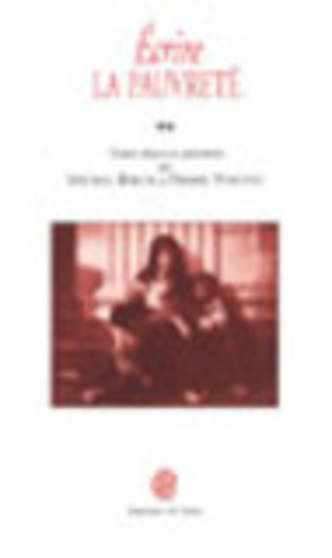 Écrire la pauvreté, actes du Sixième Colloque international de sociocritique (Université de Montréal)