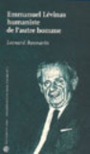 Emmanuel Lévinas humaniste de l'autre homme