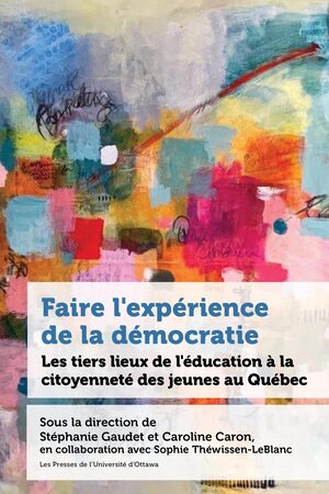 Faire l’expérience de la démocratie