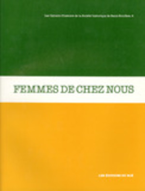 Femmes de chez nous, par elles-mêmes