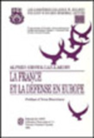 France et la défense en Europe (La)