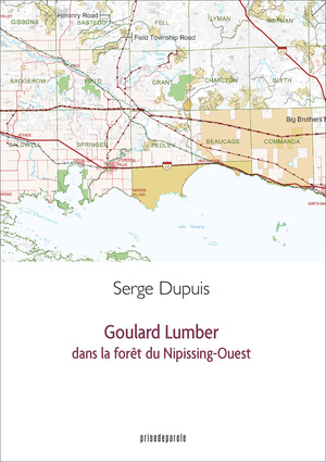 Goulard Lumber dans la forêt du Nipissing-Ouest
