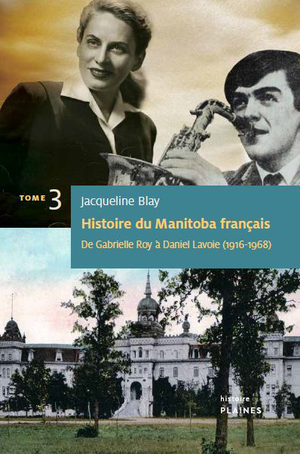 Histoire du Manitoba français - tome 3