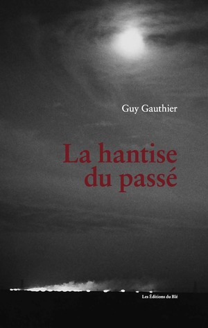 La hantise du passé 