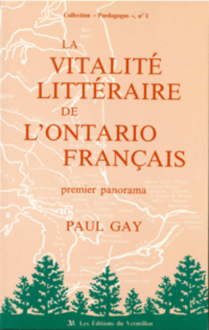 La vitalité littéraire de l'Ontario français