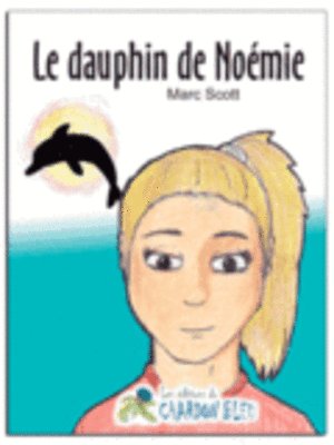 Le dauphin de Noémie