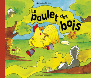 Le poulet des bois
