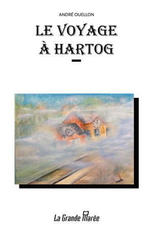 Le voyage à Hartog