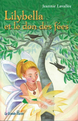Lilybella et le don des fées