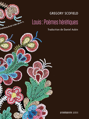 Louis : Poèmes hérétiques