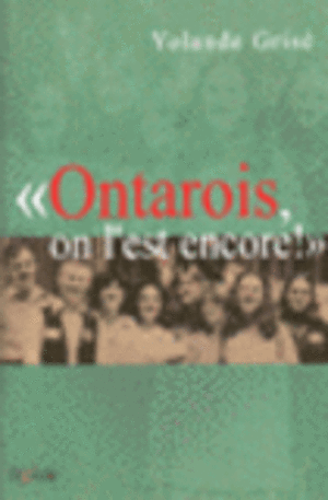 Ontarois, on l'est encore!