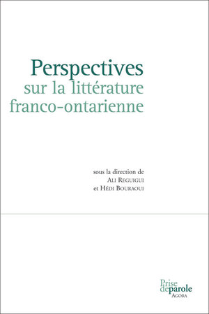 Perspectives sur la littérature franco-ontarienne