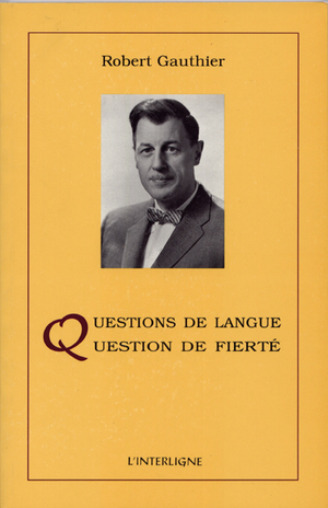 Questions de langue, question de fierté