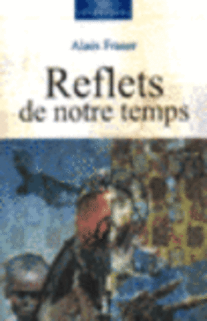 Reflets de notre temps