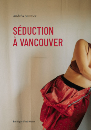 Séduction à Vancouver