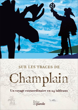 Sur les traces de Champlain
