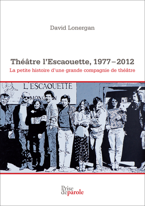 Théâtre l'Escaouette, 1977-2012