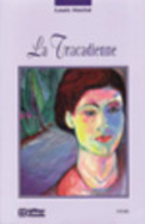 Tracadienne (La)