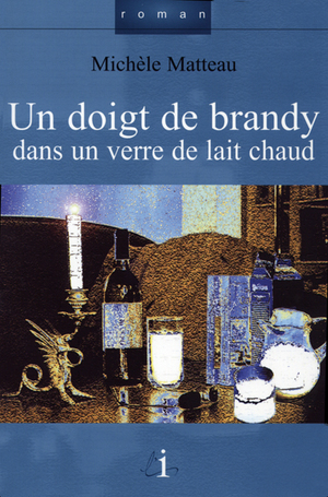 Un doigt de brandy dans un verre de lait chaud